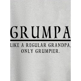 Funny Grandpa Saying T-Shirt - Plus Size Men's Heavyweight Tee with 